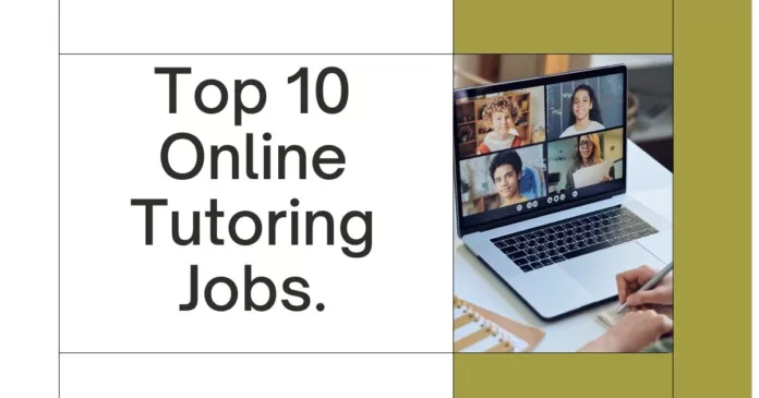Best 10 Online Tutoring Jobs in 2024