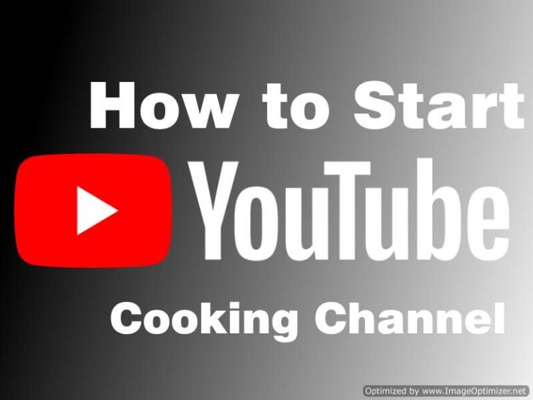 How to Start a YouTube Cooking Channel in 2024