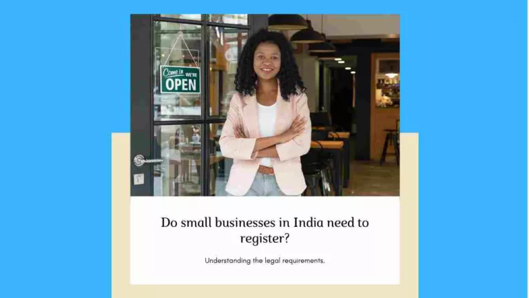Do small businesses need to register in India