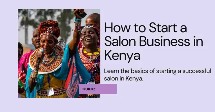How to Start a Salon Business in Kenya