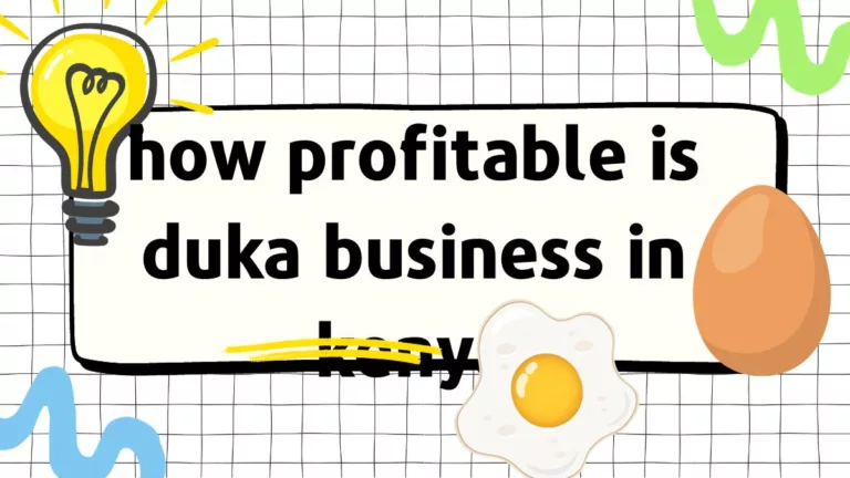 how profitable is duka business in kenya