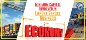how much money is needed to start an import export business in indi