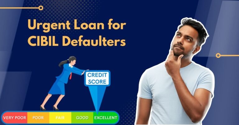 Navigating Urgent Loans for CIBIL Defaulters in 2024