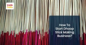 dhoopbatti manufacturing business plan